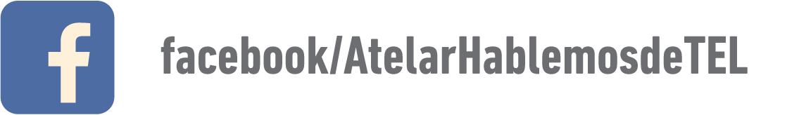 Facebook: facebook/AtelarHablemosdeTel